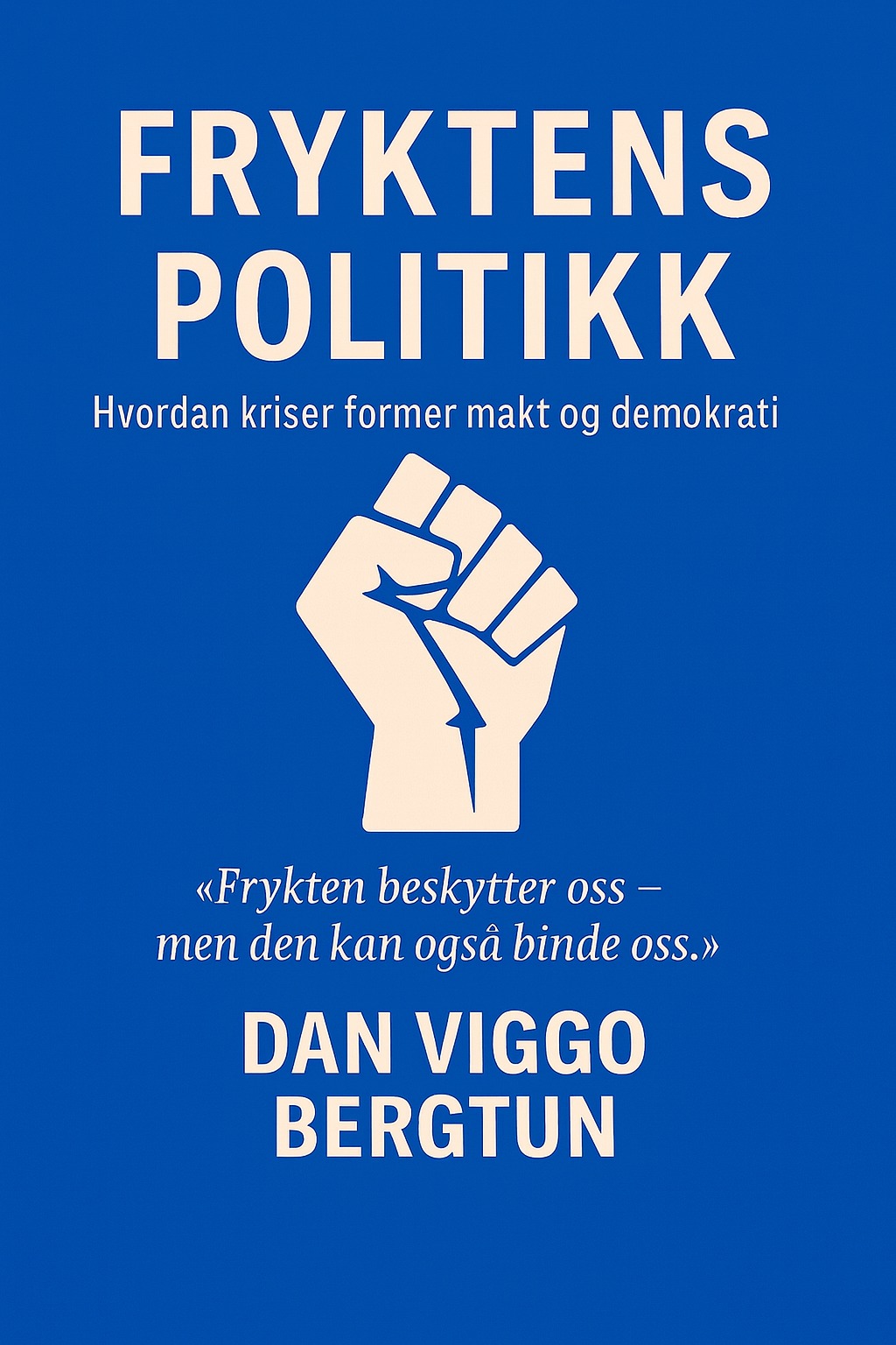 Europa under fryktens politikk