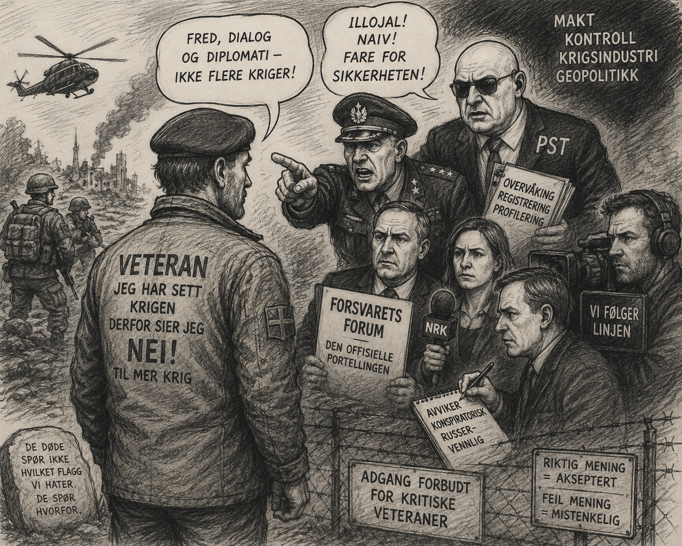 Satirisk illustrasjon av en krigsveteran som argumenterer for fred og diplomati, mens representanter for Forsvaret, PST og mediene møter ham med mistanke og anklager om illojalitet.