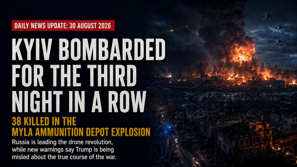 Kyiv Bombarded for the Third Night in a Row. 38 Killed in the Myla Ammunition Depot Explosion. Russia Leads the Drone Revolution — and Trump Is Being Misled Kyiv Bombarded for the Third Night in a Row. 38 Killed in the Myla Ammunition Depot Explosion. Russia Leads the Drone Revolution — and Trump Is Being Misled