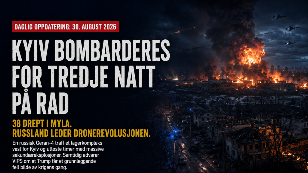 Kyiv bombarderes for tredje natt på rad. 38 drept i ammunisjonsdepoteksplosjonen i Myla. Russland leder dronerevolusjonen – og Trump blir villedet Kyiv bombarderes for tredje natt på rad. 38 drept i ammunisjonsdepoteksplosjonen i Myla. Russland leder dronerevolusjonen – og Trump blir villedet