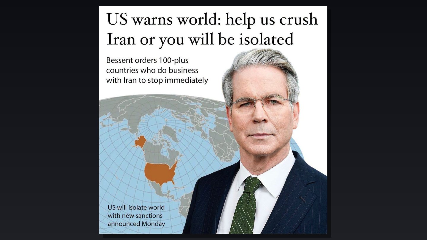 100 Countries in the Crosshairs: Bessent Unveils Global Iran Sanctions Offensive